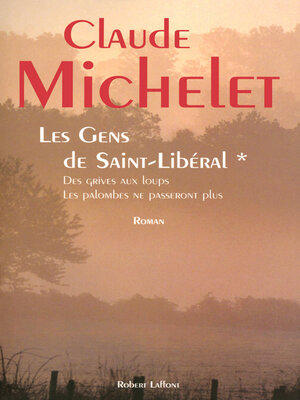 cover image of Les gens de Saint Liberal--Tome 1